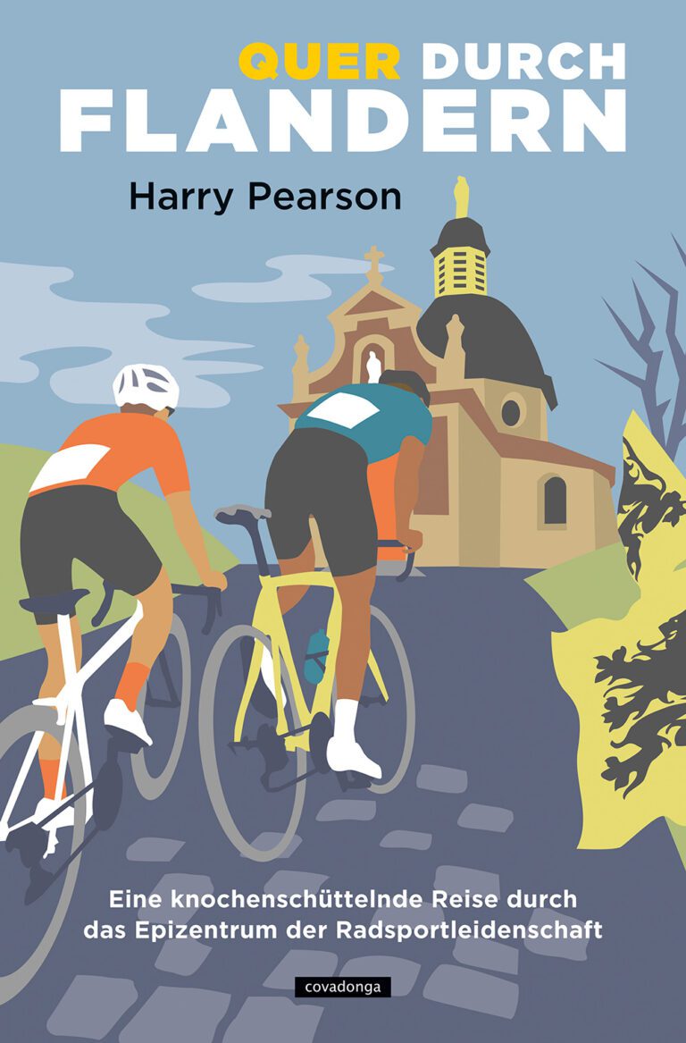 Quer durch Flandern – Harry Pearson und das Mysterium der flämischen Radsportseele